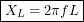 \[ \boxed{X_L=2\pi fL} \]