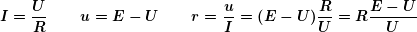 \[ \boldsymbol{I=\frac{U}{R} \qquad \: u=E-U \qquad \: r=\frac{u}{I}=(E-U)\frac{R}{U}=R\frac{{E-U}}{U}} \]