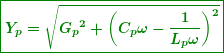 \[ \boxed{\boldsymbol{{{Y}_{p}}=\sqrt{{{{G}_{p}}^{2}+{{{\left( {{{C}_{p}}\omega -\frac{1}{{{{L}_{p}}\omega }}} \right)}}^{2}}}}}} \]