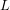 L