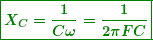 \[  \boxed{\boldsymbol{{{X}_{C}}=\frac{1}{{C\omega }}=\frac{1}{{2\pi FC}}}} \]