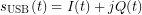 \[s_{\mathrm{USB}}(t)=I(t)+jQ(t)\]