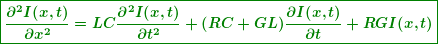 \begin{equation*}  \boldsymbol{\boxed{\frac{{{{\partial }^{2}}I(x,t)}}{{\partial {{x}^{2}}}}=LC\frac{{{{\partial }^{2}}I(x,t)}}{{\partial {{t}^{2}}}}+(RC+GL)\frac{{\partial I(x,t)}}{{\partial t}}+RGI(x,t)}} \end{equation*}