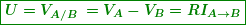 \begin{equation*}  \boxed{\boldsymbol{U={{V}_{{{A}/{B}\;}}}={{V}_{A}}-{{V}_{B}}=R{{I}_{{A\to B}}}}} \end{equation*}