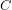 C