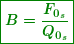 \begin{equation*} \boxed{\boldsymbol{B=\frac{{{{F}_{{{{0}_{s}}}}}}}{{{{Q}_{{{{0}_{s}}}}}}}}} \end{equation*}