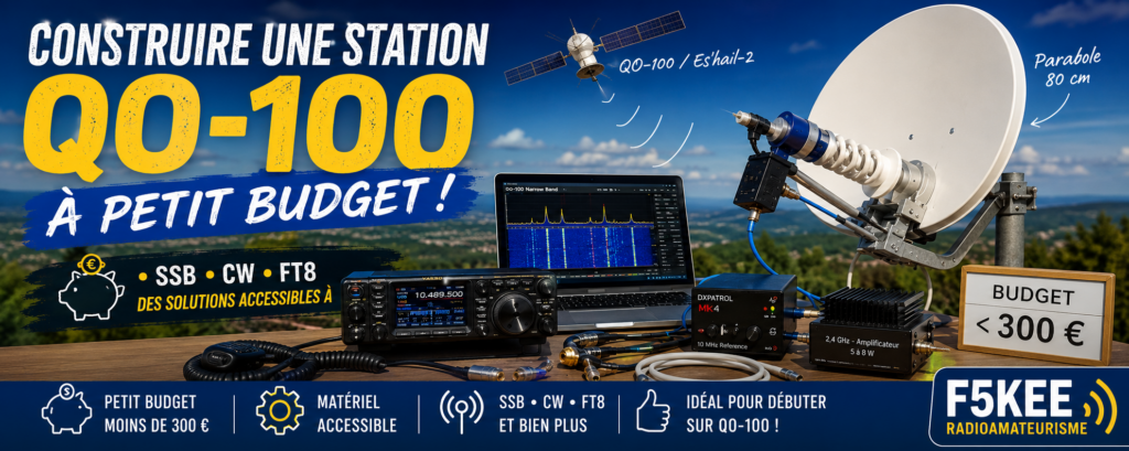 Construire une station QO-100 à petit budget
