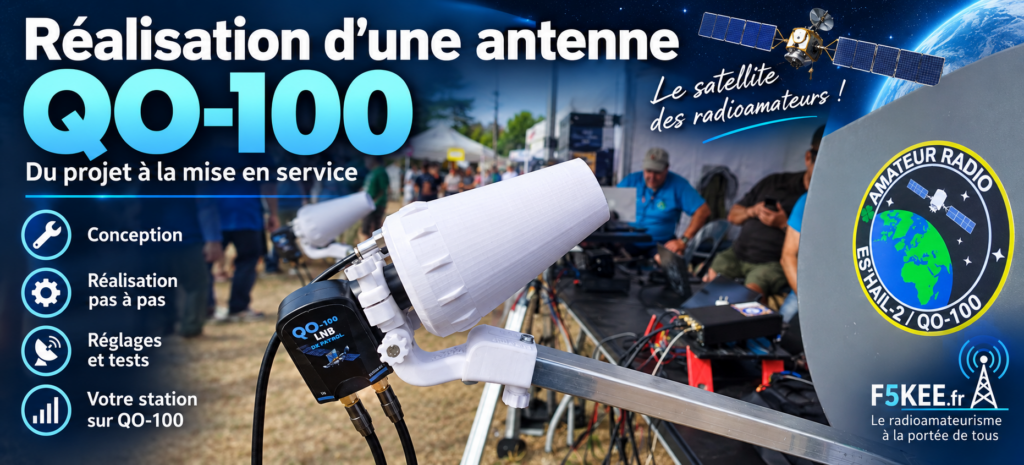 Guide pratique : construire une antenne QO‑100