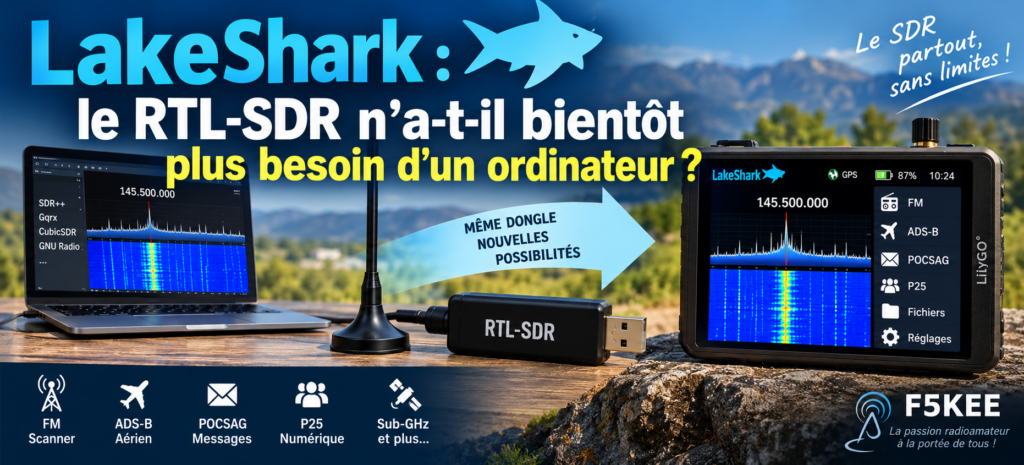 LakeShark : le SDR partout, sans limites !